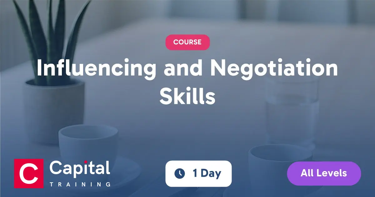 Influencing and Negotiation Skills Training Course | Capital Training